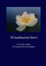 Vincenzo Kavod Altepost - 38 meditazioni brevi