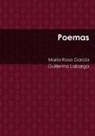 Maria Rosa Garcia Castillo, Maria Rosa Garcia Castillo, Guillermo Labarga - Poemas