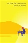 Samuel Bedrich Morales G, Samuel Bedrich Morales G. - Al Final del Pavimento