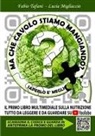 Lucia Migliaccio, Fabio Tafani - Ma Che Cavolo Stiamo Mangiando?