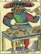 El Traductor, El Traductor - GIFREDA, el mago