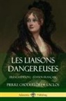 Pierre Choderlos De Laclos, Pierre Choderlos de Laclos - Les Liaisons dangereuses (French Edition) (Édition Française)