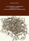 Michele Repole - La Dottrina Tomistica Dello Stato Con Fondamento Aristotele