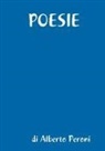 Alberto Peroni - Poesie
