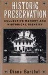 Diane Barthel - Historic Preservation