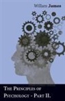 William James - The Principles of Psychology - Part II