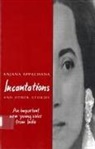 Anjana Appachana - "Incantations" and Other Stories