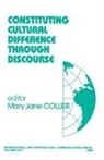 Mary Jane Collier, Mary Jane Collier - Constituting Cultural Difference Through Discourse