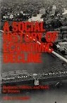 John T Cumbler, John T. Cumbler - A Social History of Economic Decline