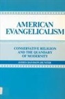 James Davison Hunter - American Evangelicalism