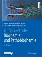 Lutz Graeve, Lutz Graeve u a, Peter C. Heinrich, Hans-Georg Koch, Matthia Müller, Matthias Müller - Biochemie und Pathobiochemie