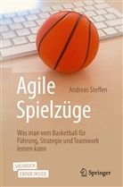 Andreas Steffen - Agile Spielzüge