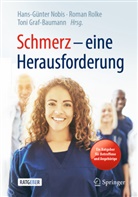 Toni Graf-Baumann, Hans-Günter Nobis, Roma Rolke, Roman Rolke - Schmerz - eine Herausforderung