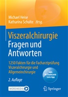 Michae Heise, Michael Heise, Schulte, Schulte, Katharina Schulte - Viszeralchirurgie Fragen und Antworten