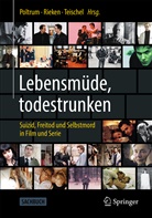 Martin Poltrum, Bern Rieken, Bernd Rieken, Otto Teischel - Lebensmüde, todestrunken