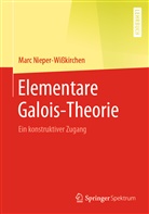 Marc Nieper-Wisskirchen - Elementare Galois-Theorie