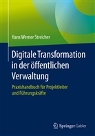 Hans Werner Streicher - Digitale Transformation in der öffentlichen Verwaltung