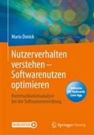 Mario Donick - Nutzerverhalten verstehen - Softwarenutzen optimieren, m. 1 Buch, m. 1 E-Book