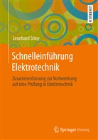 Leonhard Stiny - Schnelleinführung Elektrotechnik