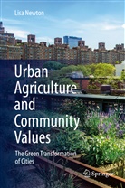 Lisa Newton - Urban Agriculture and Community Values