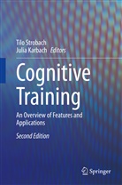 Karbach, Karbach, Julia Karbach, Til Strobach, Tilo Strobach - Cognitive Training
