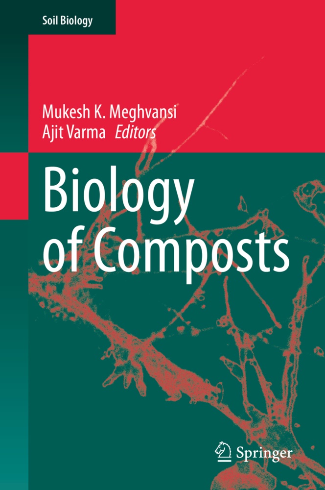 Mukes K Meghvansi, Mukesh K Meghvansi, Mukesh K. Meghvansi, Varma, Varma, … - Biology of Composts