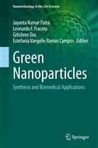 Estefânia Vangelie Ramos Campos, Gitishree Das, Gitishree Das et al, Leonard F Fraceto, Leonardo F Fraceto, Leonardo F. Fraceto... - Green Nanoparticles