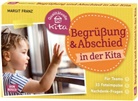 Margit Franz - Begrüßung und Abschied in der Kita, m. 1 Beilage