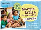 Margit Franz - Morgenkreis und Gruppentreffen in der Kita, m. 1 Beilage