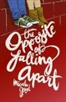 Micah Good - The Opposite of Falling Apart