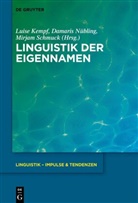 Luise Kempf, Damari Nübling, Damaris Nübling, Mirjam Schmuck - Linguistik der Eigennamen