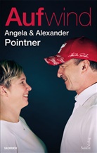 Alexande Pointner, Alexander Pointner, Angel Pointner, Angela Pointner - Aufwind