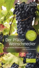 Hermann-Jose Berg, Hermann-Josef Berg, Oliver Bock - Der Pfälzer Weinschmecker