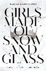 Melissa Bashardoust - Girls Made of Snow and Glass