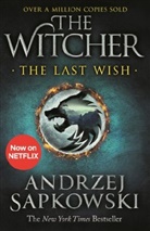 Andrzej Sapkowski, Sapkowski Andrzej - The Last Wish