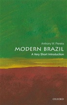 Anthony W. Pereira, Anthony W. (Brazil Institute Pereira, Pereira Anthony W. - Modern Brazil