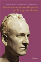Wolfgang de Bruyn, Wolfgang de Bruyn, Franzisk Ploetz, Franziska Ploetz, Stefan Rohlfs - Theodor Fontane, Gerhart Hauptmann und die vergessene Moderne