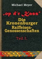 Michael Meyer - op d'r Kass - Die Kronenburger Raiffeisen-Genossenschaften