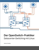 Markus Stubbig - Der OpenSwitch-Praktiker