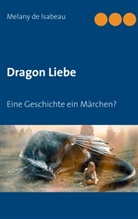 Melany de Isabeau - Dragon Liebe