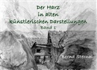 Bernd Sternal - Der Harz in alten künstlerischen Darstellungen
