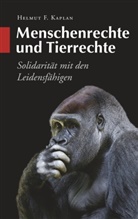 Helmut F Kaplan, Helmut F. Kaplan - Menschenrechte und Tierrechte
