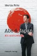 Martin Fritz - Abc 4 Japan - Ein Kulturguide