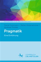 Daniel Gutzmann, Stefa Hinterwimmer, Stefan Hinterwimmer, And Trotzke, Andreas Trotzke - Pragmatik