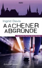 Ingrid Davis - Aachener Abgründe