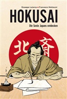 Francesco Matteuzzi, Guiseppe Latanza - Hokusai - Die Seele Japans entdecken