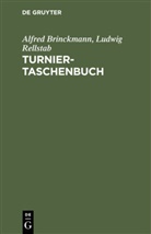 Alfred Brinckmann, Ludwig Rellstab, Alfred Brinckmann - Turnier-Taschenbuch