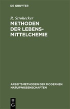 R. Strohecker - Methoden der Lebensmittelchemie