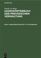 Rudolf Bitter, Rudolf von Bitter, Bill Drews, Hoffmann, Franz Hoffmann - Rudolf, von Bitter: Handwörterbuch der Preußischen Verwaltung - Band 1: Abbaugerechtigkeiten - Kyffhäuserbund