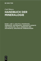 Carl Hintze, Karl F. Chudoba - Carl Hintze: Handbuch der Mineralogie - Band 1, Abt. 4, Hälfte 2: Phosphate, Arseniate, Antimoniate, Vanadate, Niobate und Tantalate, Teil 2: Arseniate und Antimonite, organische Verbindungen
